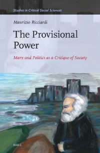 The Provisional Power : Marx and Politics as a Critique of Society (Studies in Critical Social Sciences)