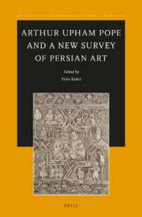 Arthur Upham Pope and a New Survey of Persian Art