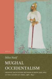 Mughal Occidentalism : Artistic Encounters between Europe and Asia at the Courts of India, 1580-1630