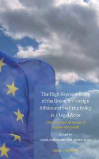 ＥＵ外務・安全保障政策上級代表：法的主体としての役割<br>The High Representative of the Union for Foreign Affairs and Security Policy as a Legal Actor (Studies in EU External Relations)