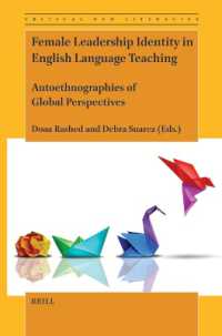 Female Leadership Identity in English Language Teaching : Autoethnographies of Global Perspectives (Critical New Literacies: the Praxis of English Language Teaching and Learning)