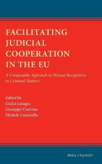 Facilitating Judicial Cooperation in the EU : A Computable Approach to Mutual Recognition in Criminal Matters