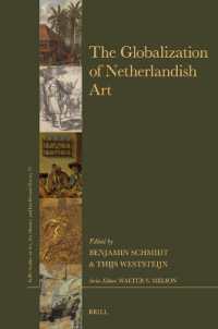 The Globalization of Netherlandish Art (Brill's Studies on Art, Art History, and Intellectual History)