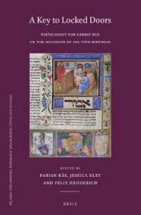 A Key to Locked Doors : Festschrift for Gerrit Bos on the Occasion of His 75th Birthday (Islamic Philosophy, Theology and Science. Texts and Studies)