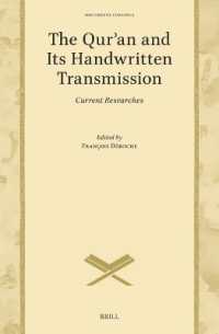 The Qur'an and Its Handwritten Transmission : Current Researches (Documenta Coranica)