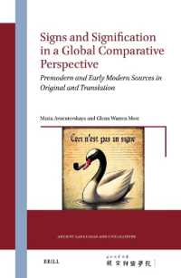 Signs and Signification in a Global Comparative Perspective : Premodern and Early Modern Sources in Original and Translation (Ancient Languages and Civilizations)