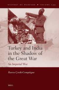 Turkey and India in the Shadow of the Great War : An Imperial War (History of Warfare)