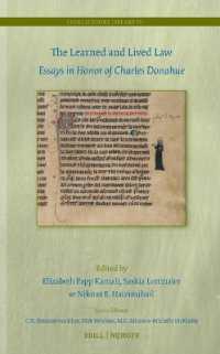 The Learned and Lived Law : Essays in Honor of Charles Donahue (Legal History Library)