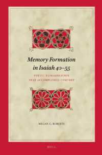 Memory Formation in Isaiah 40-55 : Poetic Reimagination that Accomplishes Comfort (Biblical Interpretation Series)