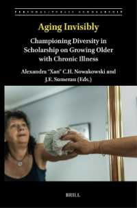 Aging Invisibly : Championing Diversity in Scholarship on Growing Older with Chronic Illness (Personal/public Scholarship)