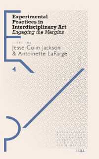 Experimental Practices in Interdisciplinary Art : Engaging the Margins (Experimental Practices)