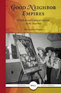 Good Neighbor Empires : Children and Cultural Capital in the Americas (Critical Latin America)