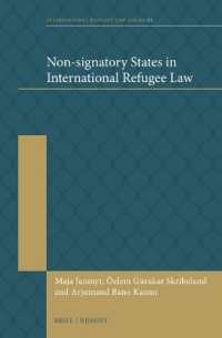 Non-signatory States in International Refugee Law (International Refugee Law Series)