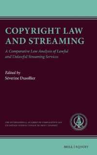 著作権法とストリーミング配信：比較法分析<br>Copyright Law and Streaming : A Comparative Law Analysis of Lawful and Unlawful Streaming Services (Ius Comparatum)