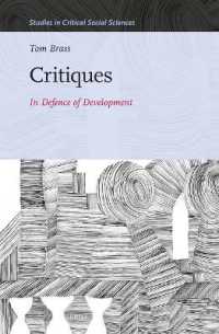 Critiques : In Defence of Development (Studies in Critical Social Sciences)