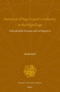 Portrayals of Pope Francis's Authority in the Digital Age : Flicks and Media Discourses, and User Perspectives (Religion and the Social Order)