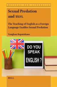 Sexual Predation and TEFL : The Teaching of English as a Foreign Language Enables Sexual Predation (Critical New Literacies: The Praxis of English Language Teaching and Learning)