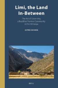 Limi, the Land In-Between : The Art of Governing a Buddhist Frontier Community in the Himalaya (Inner Asia Book)