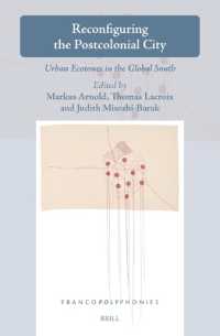 Reconfiguring the Postcolonial City : Urban Ecotones in the Global South (Francopolyphonies)
