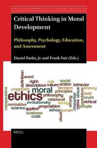 Critical Thinking in Moral Development : Philosophy, Psychology, Education, and Assessment (Moral Development and Citizenship Education)