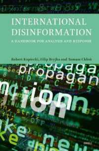 International Disinformation : A Handbook for Analysis and Response