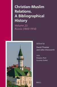 Christian-Muslim Relations. a Bibliographical History Volume 23. Russia (1800-1914) (Christian-muslim Relations. a Bibliographical History)