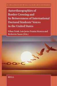 Autoethnographies of Border-Crossing and In-Betweenness of International Doctoral Students' Voices in the United States (The Doctoral Journey in Education)