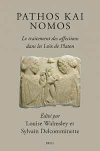 Pathos kai Nomos - Le traitement des affections dans les Lois de Platon (Brill's Plato Studies Series)