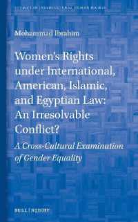 Women's Rights under International, American, Islamic, and Egyptian Law: An Irresolvable Conflict : A Cross-cultural Examination of Gender Equality (Studies in Intercultural Human Rights)