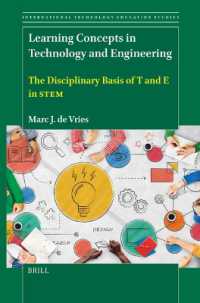 Learning Concepts in Technology and Engineering : The Disciplinary Basis of T and E in STEM (International Technology Education Studies)