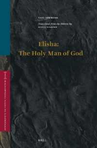 Elisha: the Holy Man of God (Vetus Testamentum, Supplements)