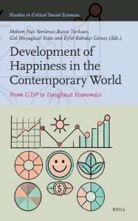 Development of Happiness in the Contemporary World: : From GDP to Doughnut Economics (Studies in Critical Social Sciences)