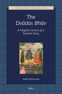The Dvādas Bhāv, a Mughal version of a Sanskrit story (Perspectives on Islamicate South Asia)