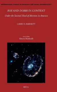 判例から考えるアメリカ社会における中絶<br>Roe and Dobbs in Context : Under the Societal Hood of Abortion in America (International Studies in Sociology and Social Anthropology)