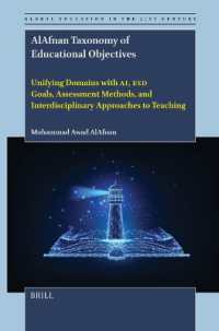 AlAfnan Taxonomy of Educational Objectives : Unifying Domains with AI, ESD Goals, Assessment Methods, and Interdisciplinary Approaches to Teaching (Global Education in the 21st Century)