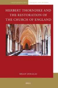 Herbert Thorndike and the Restoration of the Church of England (Anglican-episcopal Theology and History)