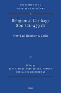 Religion at Carthage 800 BCE-439 CE : From Baal-Hammon to Christ (Vigiliae Christianae, Supplements)