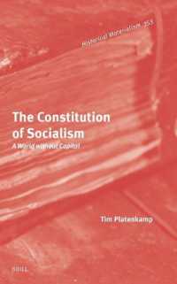The Constitution of Socialism : A World without Capital (Historical Materialism Book Series)
