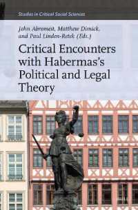 Critical Encounters with Habermas's Political and Legal Theory (Studies in Critical Social Sciences)