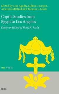 Coptic Studies from Egypt to Los Angeles : Essays in Honor of Hany N. Takla (Texts and Studies in Eastern Christianity)