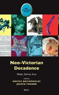 Neo-Victorian Decadence : Media, Genres, Eras (Neo-victorian Series)