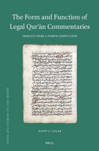 The Form and Function of Legal Qurʾān Commentaries : Insights from a Yemeni Zaydī Tafsīr (Texts and Studies on the Qurʾān)