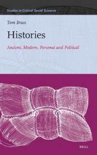 Histories : Ancient, Modern, Personal and Political (Studies in Critical Social Sciences)