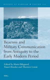 Beacons and Military Communication from Antiquity to the Early Modern Period (History of Warfare)