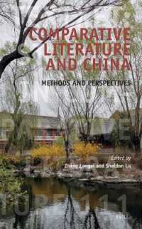 Comparative Literature and China : Methods and Perspectives (Textxet: Studies in Comparative Literature)