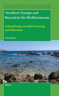 'Southern' Europe and Beyond in the Mediterranean : Critical Essays on Adult Learning and Education (International Issues in Adult Education)
