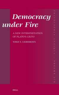 Democracy under Fire: A New Interpretation of Plato's Crito (Philosophia Antiqua)