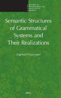 Semantic Structures of Grammatical Systems and Their Realizations (Empirical Approaches to Linguistic Theory)