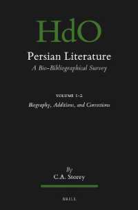 Persian Literature, a Bio-Bibliographical Survey : Volume I.2: Biography, Additions, and Corrections