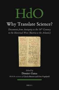 Why Translate Science? : Documents from Antiquity to the 16th Century in the Historical West (Bactria to the Atlantic)